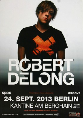 Robert Delong - Just Movement, Tour 2013 | Konzertplakat | Poster
