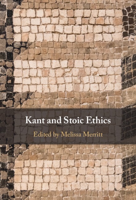 Kant and Stoic Ethics Merritt Hardback Cambridge University Press 9781009321334