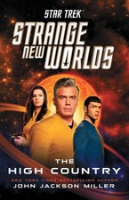 Star Trek: Strange New Worlds: The High Country by John Jackson Miller Paperback