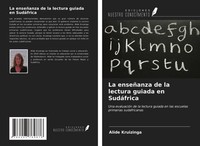 Alide Kruizinga | La EnseñAnza De La Lectura Guiada En SudáFrica | Taschenbuch