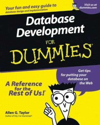 Database Development for Dummies by Taylor, Allen G. 0764507524 FREE Shipping