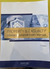 Property and Caualty Insurance License Exam Manuel - KAPLAN