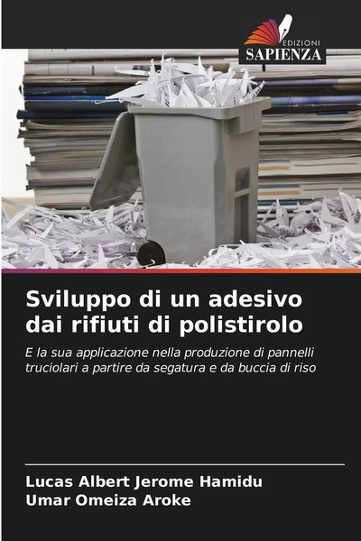 Lucas Albert Jerome Hamidu (U. A.) | Sviluppo Di Un Adesivo Dai Rifiuti Di...-image