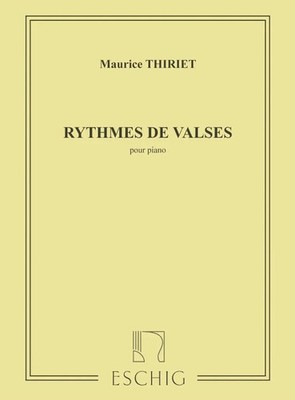 Maurice Thiriet | Rythmes De Valses | Pour Piano | Partitur | Max Eschig