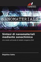 Dojalisa Sahu | Sintesi Di Nanomateriali Mediante Sonochimica | Taschenbuch