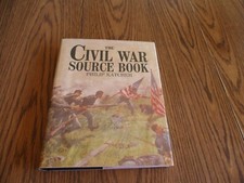 The Civil War Source Book PHILIP KATCHER HC MAPS INFO ETC