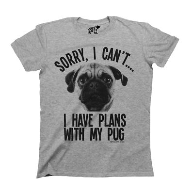 Damen T-Shirt Mops Hund Sorry I Have Plans schöne Qualität Geschenk Damen