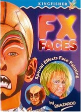FX Faces: Special Effects Face Painting By Snazaroo