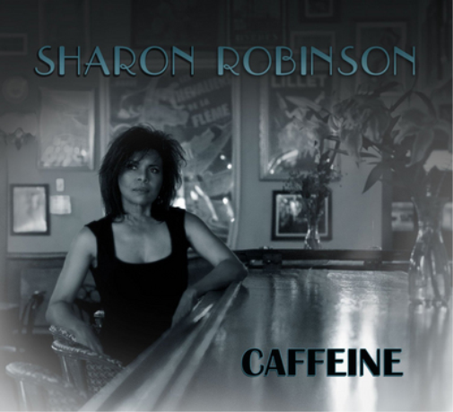 Sharon Robinson Caffeine (CD) Album