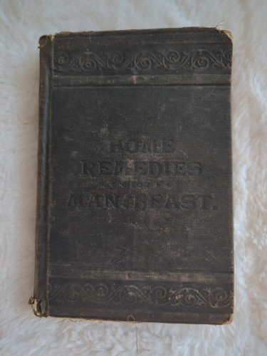Home Remedies for Man and Beast Jefferis Davis 1891 HC The Household Guide 2nd - Foto 1 di 12
