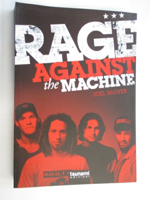 RAGE AGAINST THE MACHINE - RAGE AGAINST THE MACHINE - LIBRO TSUNAMI NUOVO 2015