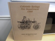 Colorado Springs Fire Department 1988 Hardcov...