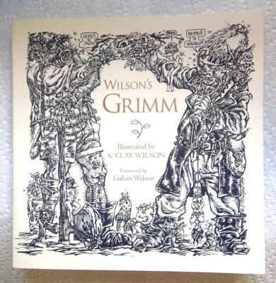 Wilson's Grimm S Clay Wilson underground illustrator cartoonist 1st Ptg VF/NM
