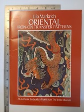 Oriental Iron-On Transfer Patterns Lilo Markrich 1st 1980 Paperback Dover
