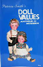 1979 Patricia Smith's Doll Values Antique To Modern First Series Paperback