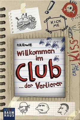 Willkommen im Club: ... der Verlierer Kowitt, H.N., H.N. Kowitt  und Iren 966321