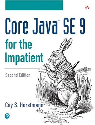 CORE JAVA SE 9 FOR THE IMPATIENT (2ND EDITION) By Cay S. Horstmann **BRAND NEW**