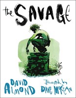 The Savage | David Almond | Englisch | Taschenbuch | Kartoniert / Broschiert