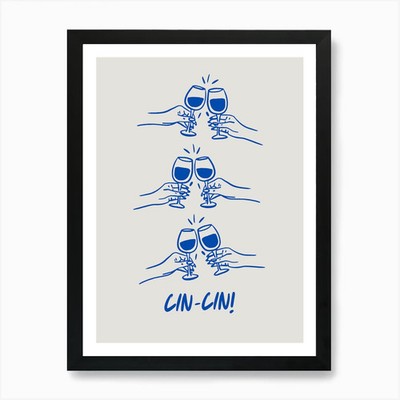 Cin Cin 1 Art Print Framed Wall Art Framed Wall Art Poster Canvas Print Picture