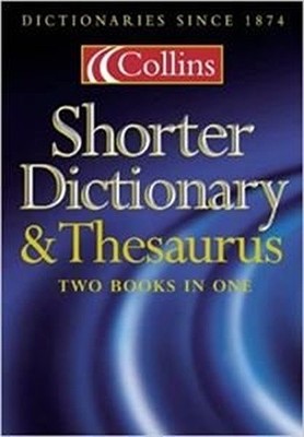 Collins Shorter Dictionary and Thesaurus - Various