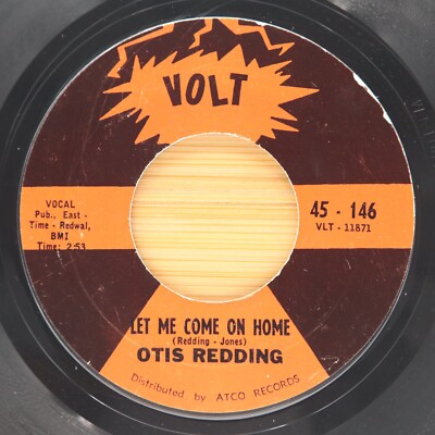 OTIS REDDING - LET ME COME HOME /LOVE YOU MORE THAN WORDS CAN SAY - SOUL 45 VOLT