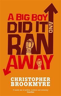 A Big Boy Did It And Ran Away by Christopher Brookmyre (Paperback, 2003) - Bild 1 von 1
