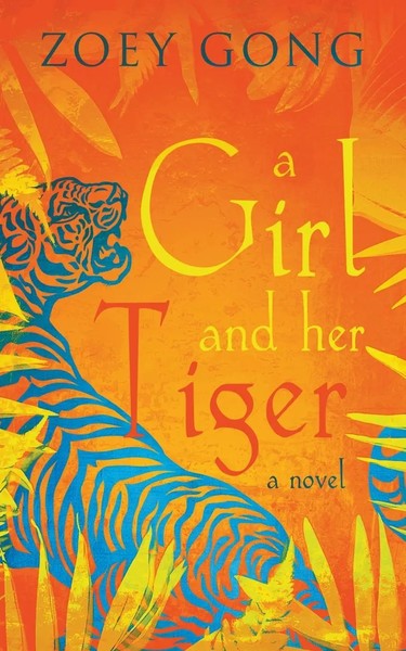 Zoey Gong | A Girl And Her Tiger | Taschenbuch | Englisch (2020)-image