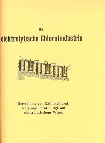 La Fabricación De Kaliumchlorat Natriumchlorat Con Tabellen, Patenten & Fotos - Bild 1 von 1