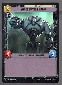 Star Wars Unlimited TotR Foil Card TWI230 Super Battle Droid
