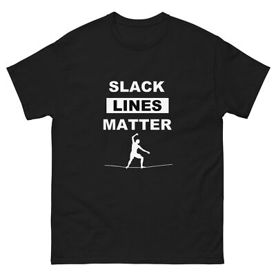''Slack Lines Matter'' T-shirt
