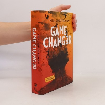 Oscar Fantastica: Game Changer: Ediz. italiana  |  Neal Shusterman