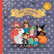 Happy Halloween, Pirates : Lift-The-Flap Book W. Harry, Clever P
