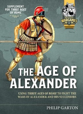 Philip Garton The Age of Alexander (Taschenbuch) Helion Wargames