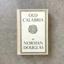 Old Calabria Norman Douglas 1956 Harcourt Brace Travel - Culture - Italy