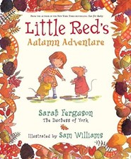 Little Red's Autumn Adventure by Ferguson, Duchess of York Sar Other book format