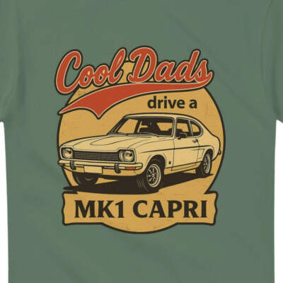 Cool Dads Drive a Mk1 Capri T-Shirt inspiriert Design für den Ford Mk1 Capri Fanat