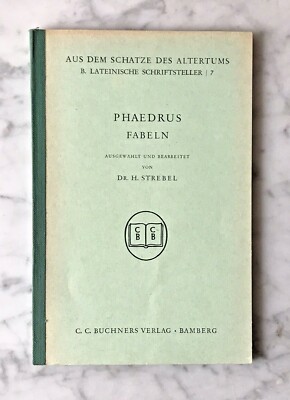 Phaedrus: Fables, ed.v. H. Strebel, text & preparation booklet, 2 vols., 1959