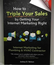 Internet Marketing for Plumbing & HVAC Contractor: How to Triple Your Sales by G