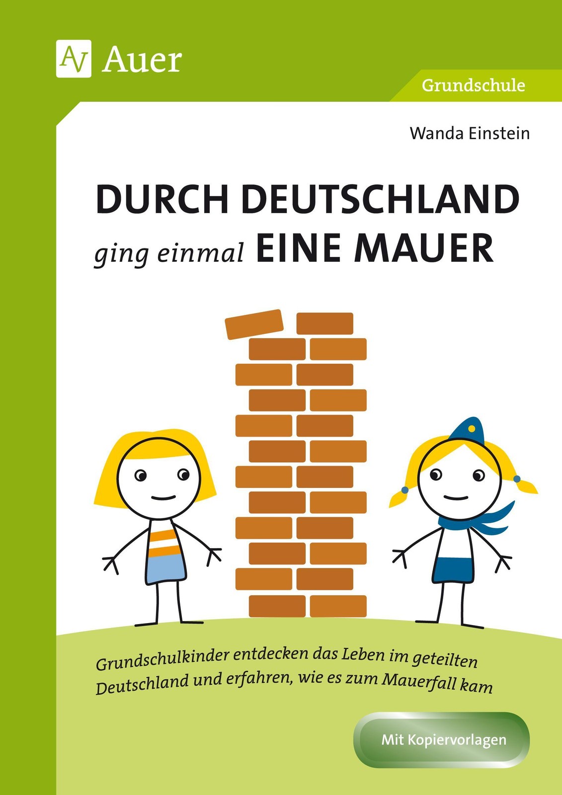 Auer Verlag I.d.aap Lw Durch Deutschland Ging Einmal Eine Mauer - Bild 2