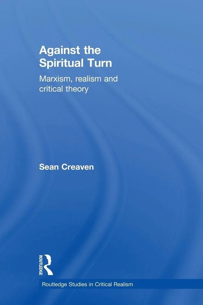 Sean Creaven | Against The Spiritual Turn | Taschenbuch | Englisch (2011)-image