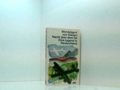 Nacht über dem Tal: Eine Jugend in Buch dtv Verlagsgesellschaft mbH & Co. KG