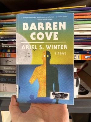 Barren Cove : A Novel by Ariel S. Winter (2017, Trade Paperback)