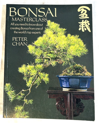 #ad #ad Bonsai Masterclass All You Need to Know. Chan Peter Paperback 1st Ed $49.95