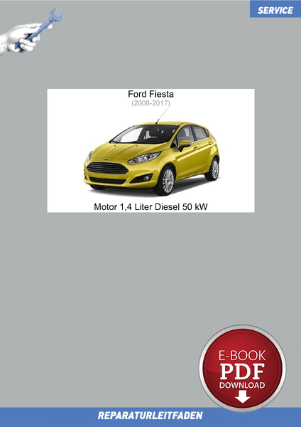 PDF Ford Fiesta (2008-2017) Reparaturleitfaden Motor 1,4 Liter Diesel 50 Kw-image