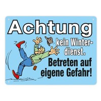 Rutschiges Eis Metallschild XL In 21X28 Cm Mit Spruch: Kein Winterdienst,