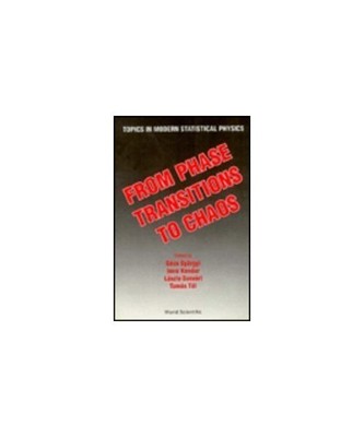 From Phase Transitions to Chaos: Topics in Modern Statistical Physics