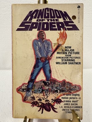 KINGDOM OF THE SPIDERS By Bernhardt J. Hurwood, 1st Ace Printing, 1977