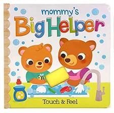 Mommy's Big Helper Board Books Rufus Downy