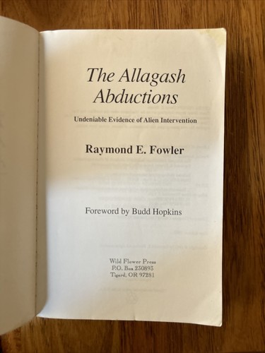 The Allagash Abductions: Undeniable Evidence of Alien Intervention by Fowler - Picture 4 of 6