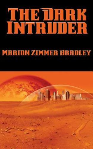Dark Intruder by Marion Zimmer Bradley (2018, Hardcover)